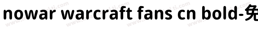 nowar warcraft fans cn bold字体转换